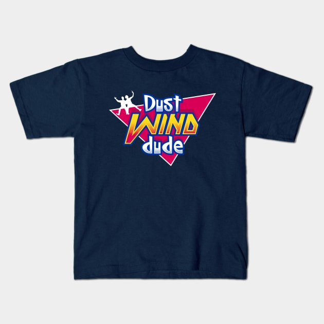 Bill & Ted - Dust Wind Dude - 80's Movies - Excellent Adventure Kids T-Shirt by Nemons